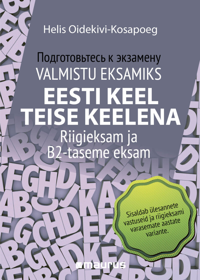 Eesti keel teise keelena eksamikogumiku kaanepilt. Kogumiku autor: Helis Oidekivi